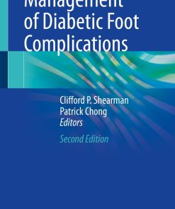 Management of Diabetic Foot Complications, 2nd Edition (PDF)