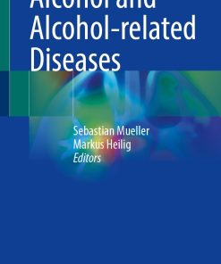 Alcohol and Alcohol-related Diseases (PDF Book)
