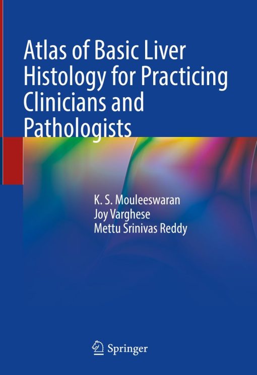 Atlas of Basic Liver Histology for Practicing Clinicians and Pathologists (PDF)