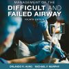Hung’s Management of the Difficult and Failed Airway, 4th Edition (PDF)