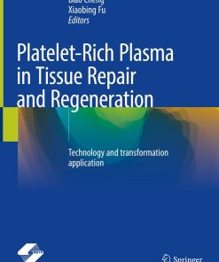 Platelet-Rich Plasma in Tissue Repair and Regeneration (PDF Book)