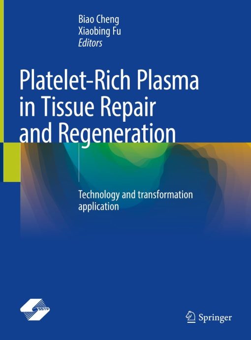 Platelet-Rich Plasma in Tissue Repair and Regeneration (PDF)