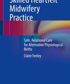 Skilled Heartfelt Midwifery Practice (PDF Book)