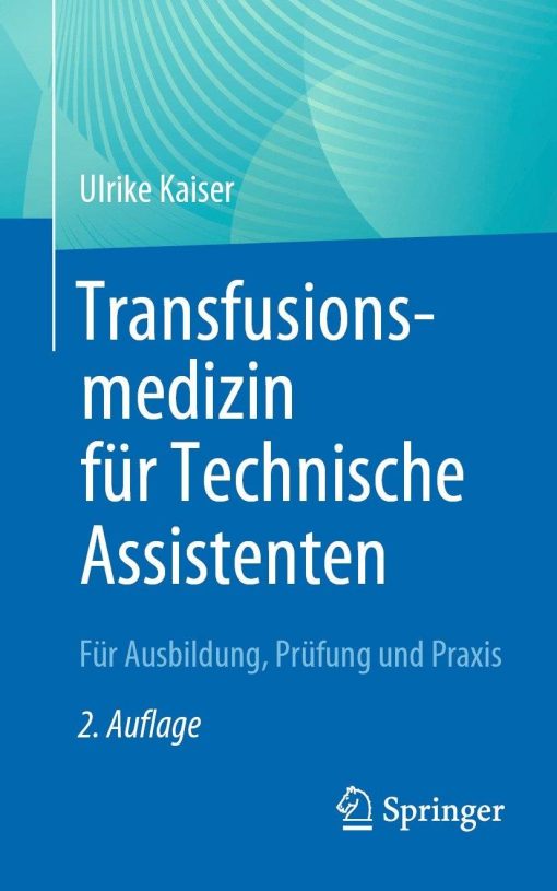 Transfusionsmedizin für Technische Assistenten, 2nd Edition (PDF)
