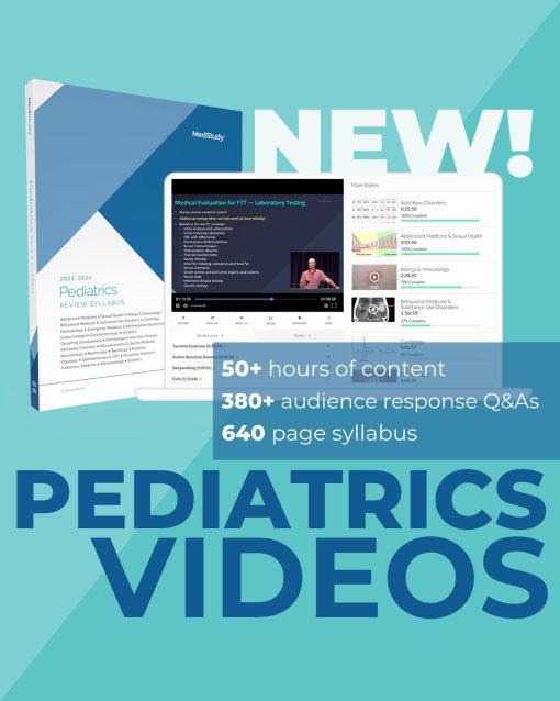 Medstudy 2023–2024 Pediatrics Video Board Review (Videos)
