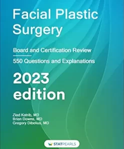 Facial Plastic Surgery: Board and Certification Review, 2023 edition (azw3+ePub+Converted PDF)