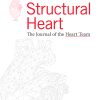 Structural Heart: Volume Volume 7 (Issue 1 to Issue 6) 2023 PDF