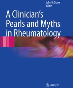 A Clinician’s Pearls & Myths in Rheumatology