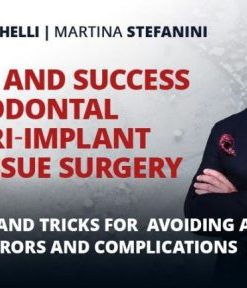 Failure and Success in Periodontal and Peri-Implant Soft Tissue Surgery (Dental course)