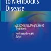 Introduction to Kienböck’s Disease
Basic Science, Diagnosis and Treatment