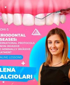 Non-surgical periodontal therapy and minimally invasive treatment – International Protocols – Elena Calciolari (Dental course)