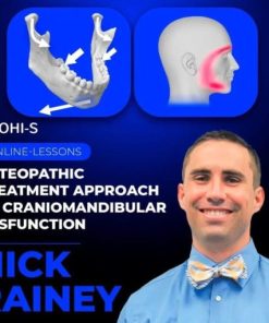 OHI-S Osteopathic Treatment Approach to Craniomandibular Dysfunction – Nick Rainey (Dental course)