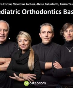 Osteocom Pediatric Orthodontics – Arturo Fortini, Valentina Lanteri, Alvise Caburlotto, Enrica Tessore (Dental course)