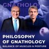 Otexe Philosophy of Gnathology, Balance of Muscles & Posture – Rocca, Nanussi (Course)