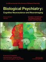 Biological Psychiatry Cognitive Neuroscience And Neuroimaging Volume 6, Issue 6