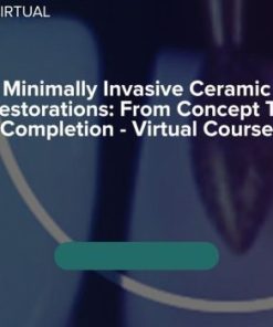 Minimally Invasive Ceramic Restorations: From Concepts to Completion (CEE Virtual Course) – Dr Jason Smithson
