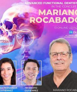 OHI-S Advanced Functional Dentistry in the Concept of Mariano Rocabado