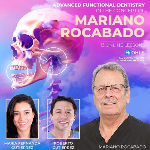 OHI-S Advanced Functional Dentistry in the Concept of Mariano Rocabado