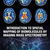 Introduction To Spatial Mapping Of Biomolecules By Imaging Mass Spectrometry (EPUB)