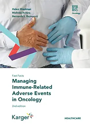 Fast Facts: Managing Immune-Related Adverse Events In Oncology, 2nd Edition (PDF Book)