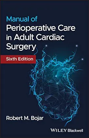 Manual Of Perioperative Care In Adult Cardiac Surgery, 6th Edition (ePub)