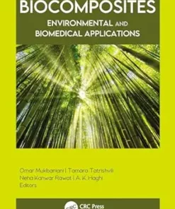Biocomposites: Environmental And Biomedical Applications (PDF Book)
