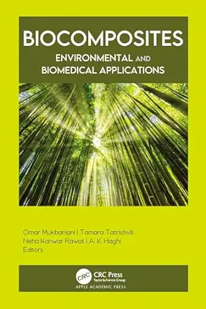 Biocomposites: Environmental And Biomedical Applications (PDF Book)