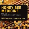 Honey Bee Medicine For The Veterinary Practitioner (EPUB)