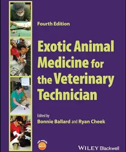 Exotic Animal Medicine For The Veterinary Technician, 4th Edition (PDF)