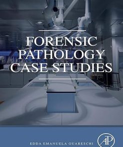 Forensic Pathology Case Studies 1st Edition (PDF)