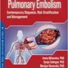 Pulmonary Embolism: Contemporary Diagnosis, Risk Stratification And Management (PDF)