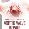 El Khoury’s Textbook Of Aortic Valve Repair (PDF)