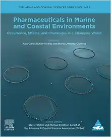 Pharmaceuticals In Marine And Coastal Environments: Occurrence, Effects, And Challenges In A Changing World (Volume 1) (Estuarine And Coastal Sciences Series, Volume 1) (EPUB)