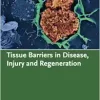 Tissue Barriers In Disease, Injury And Regeneration (EPUB)