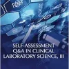 Self-Assessment Q&A In Clinical Laboratory Science, III (EPUB)