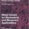 Metal Oxides For Biomedical And Biosensor Applications (PDF)