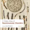 A Video Atlas Of Neuromuscular Disorders (PDF)