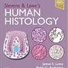 Stevens & Lowe’s Human Histology, 6th Edition (PDF)