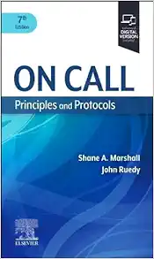 On Call Principles And Protocols: Principles And Protocols, 7th Edition (PDF)