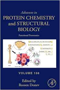 Advances In Protein Chemistry And Structural Biology (Volume 138) (PDF)