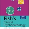 Fish’s Clinical Psychopathology, 5th Edition (PDF)