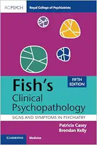 Fish’s Clinical Psychopathology, 5th Edition (Original PDF From Publisher)
