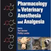Pharmacology In Veterinary Anesthesia And Analgesia (PDF)