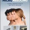 Microneedling: Global Perspectives In Aesthetic Medicine (EPUB)