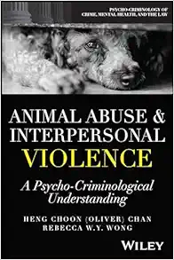 Animal Abuse And Interpersonal Violence: A Psycho-Criminological Understanding (Psycho-Criminology Of Crime, Mental Health, And The Law) (EPUB)
