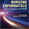 Nursing Informatics And The Foundation Of Knowledge, 6th Edition (EPUB)