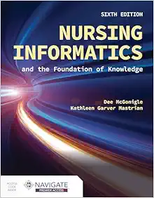 Nursing Informatics And The Foundation Of Knowledge, 6th Edition (EPUB)