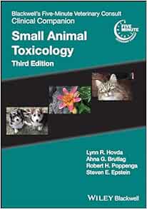 Blackwell’s Five-Minute Veterinary Consult Clinical Companion: Small Animal Toxicology, 3rd Edition (PDF Book)