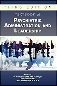 Textbook Of Psychiatric Administration And Leadership, 3rd Edition (EPUB)