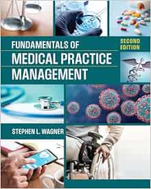 Fundamentals Of Medical Practice Management, Second Edition (EPUB)